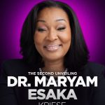 Nana Kwame Bediako (Cheddar) Announces Dr. Maryam Esaka Kriesie as His Running Mate.